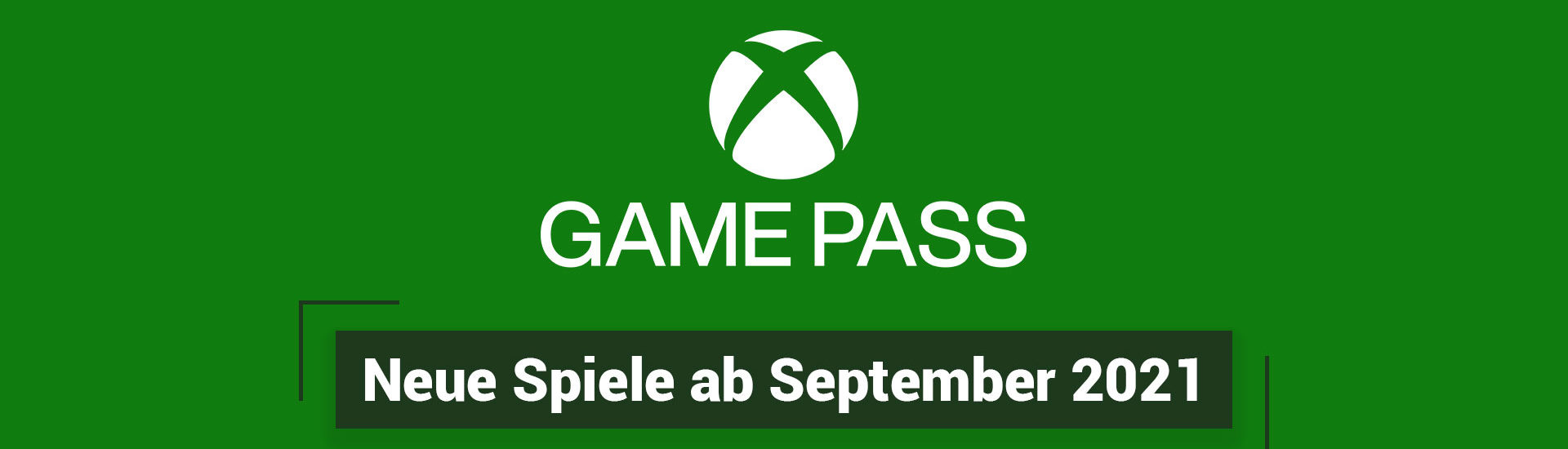 Xbox Game Pass: Neue Spiele ab September 2021