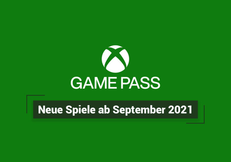 Xbox Game Pass: Neue Spiele ab September 2021